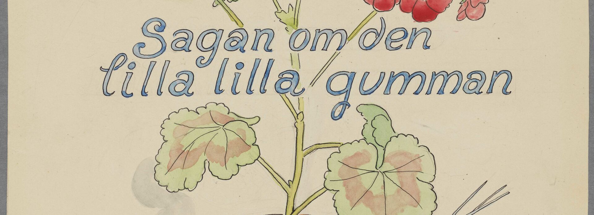 Titelblad till Elsa Beskow, Sagan om den lilla lilla gumman, med avbildad pelargon
